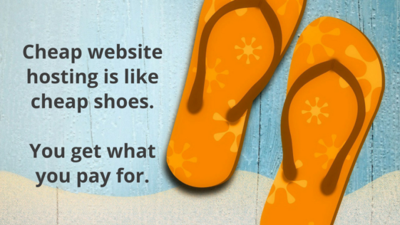 How Cheap Shoes and Bad Hosting are Sucking the Life Out of Your Business