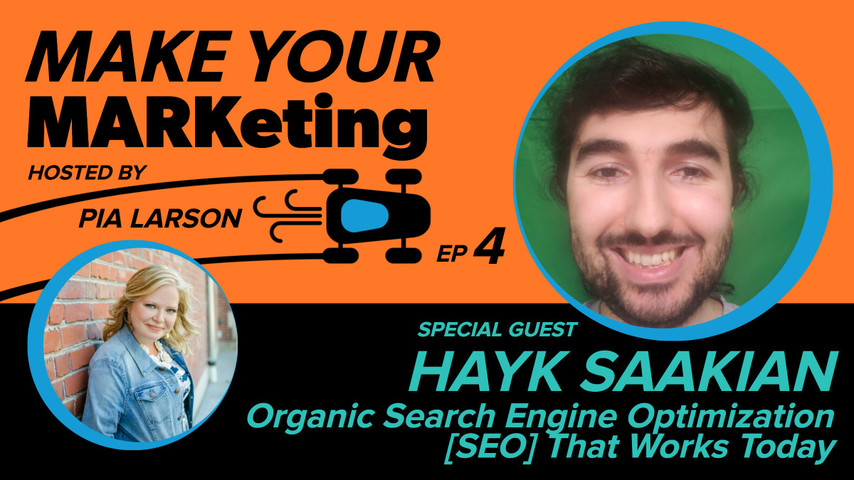 4.  Organic Search Engine Optimization [SEO] That Works Today with Hayk Saakian