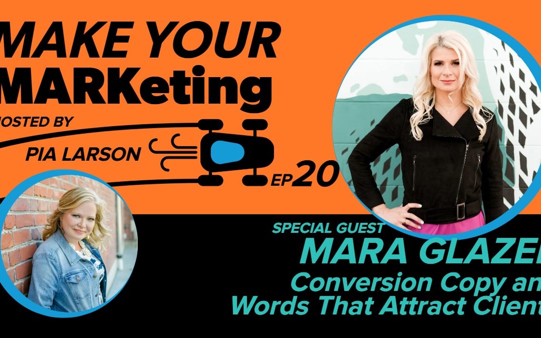 20. Conversion Copy and Words That Attract Clients with Mara Glazer