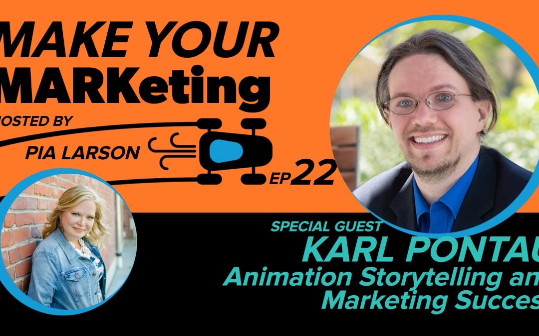 22. Animation Storytelling and Marketing Success with Karl Pontau