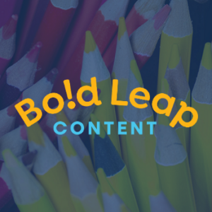 Bold Leap Content